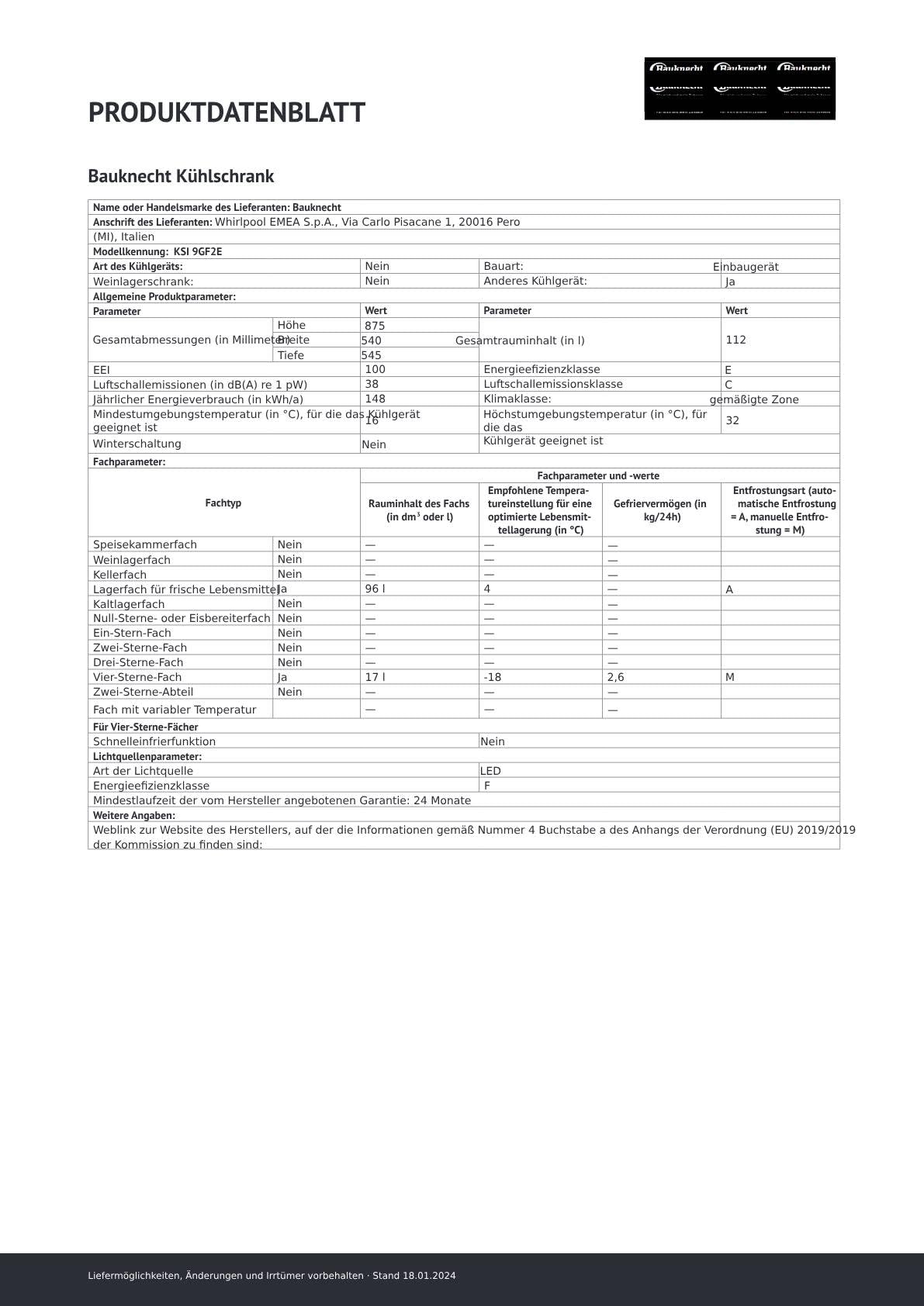 Bauknecht KSI 9GF2E Einbau-Kühlschrank mit Gefrierfach/Energieeffizienzklasse: E/Nische 88, Elektronische Temperaturregelung/LED-Beleuchtung/Abtauautomatik im Kühlteil/Sicherheitsglas